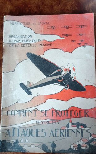 Organisation Départementale De La Défense Passive Comment Se Protéger Contre Les Attaques Aériennes