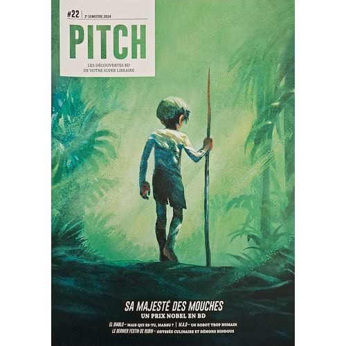 Pitch N°22 - 2e Semestre 2024, Sa Majesté Des Mouches