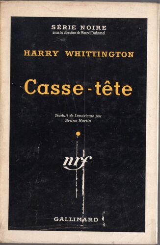 Casse Tête- Série Noire N°262 + Jaquette - Édition Originale Cartonnée