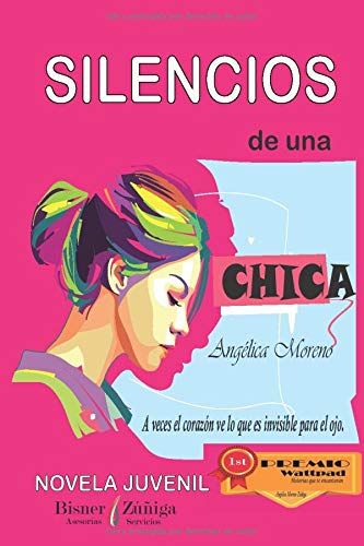 Silencios De Una Chica: A Veces El Corazã³N Ve Lo Que Es Invisible Para El Ojo