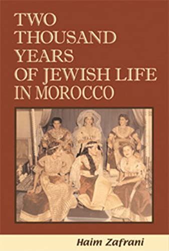 Two Thousand Years Of Jewish Life In Morocco