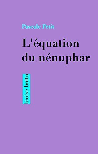 L'Équation Du Nénuphar