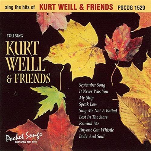 Sing The Hits Of Kurt Weill And Friends (Karaoke)