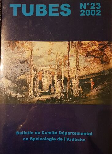 Bulletin Du Comité Départemental De Spéléologie De L'Ardeche Tube N° 23