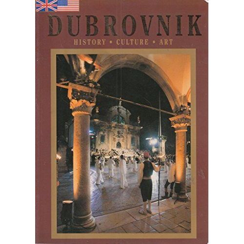 Dubrovnik (Histoire-Culture-Art)