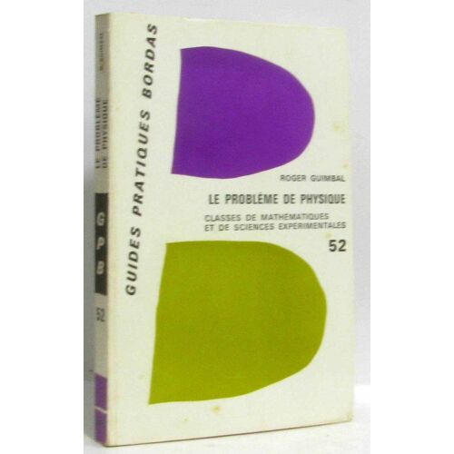 Le Problème Physique