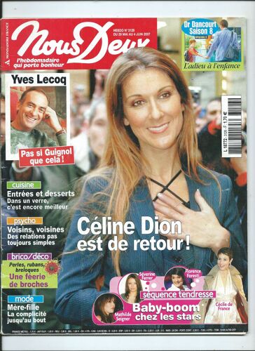 Nous Deux 29/05/2007 Céline Dion Est De Retour ! Yves Lecoq, Grégory Lemarchal, Chimène Badi, Cécile De France, Julia Roberts, Mathilde Seigner, Séverine Ferrer, Florence Foresti, Nana Mouskouri