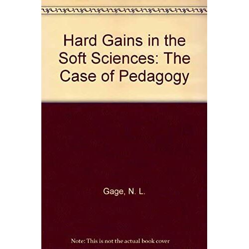 Hard Gains In The Soft Sciences: The Case Of Pedagogy