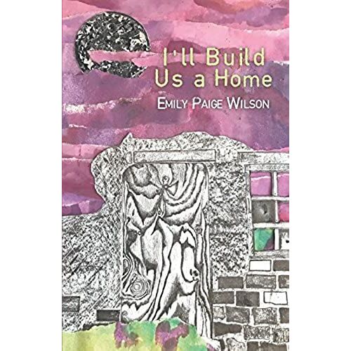 I'll Build Us A Home