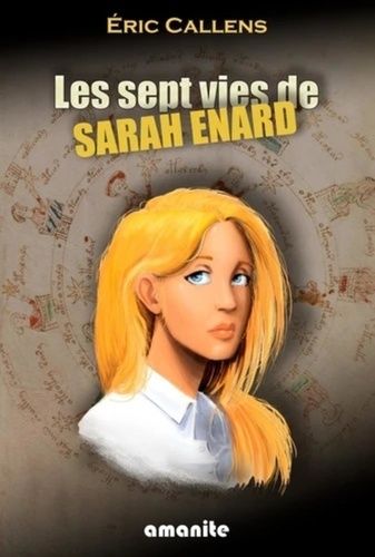 Les Sept Vies De Sarah Enard