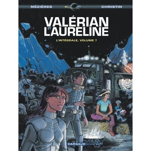 Valérian Et Lauréline L'intégrale - Tome 7