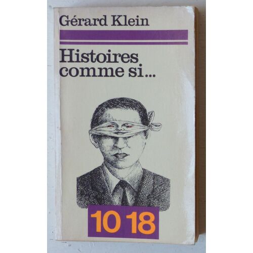 Histoires Comme Si? (Collection '10/18' N°924)