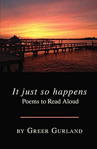 It Just So Happens Poems To Read Aloud