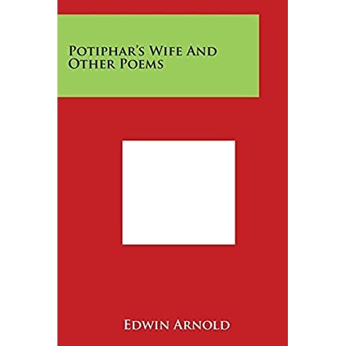 Potiphar's Wife And Other Poems