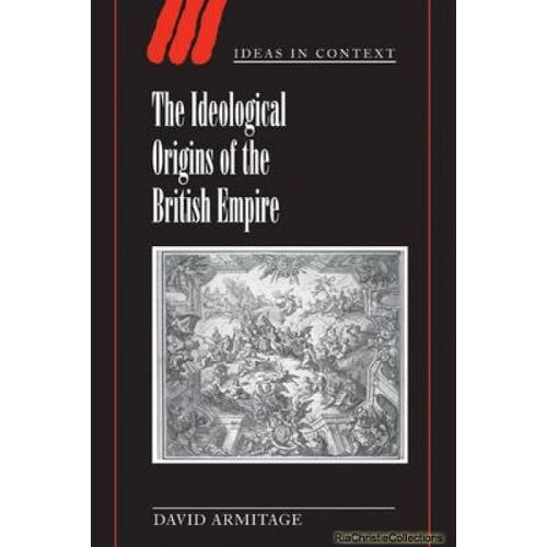 The Ideological Origins Of The British Empire