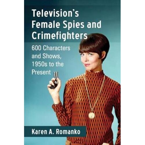 Television's Female Spies And Crimefighters
