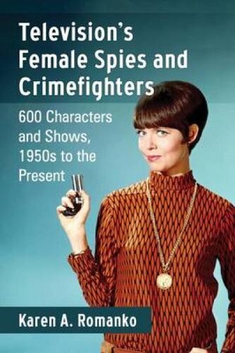 Television's Female Spies And Crimefighters