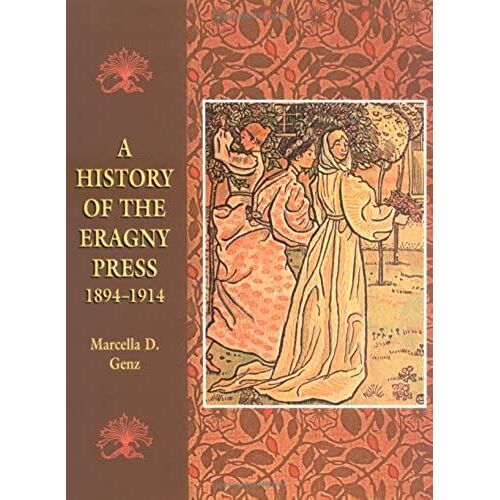 A History Of The Eragny Press 1894-1914