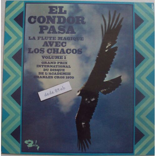 Los Chacos . El Condor Pasa - La Flute Magique . 33 Trs 12 Titres