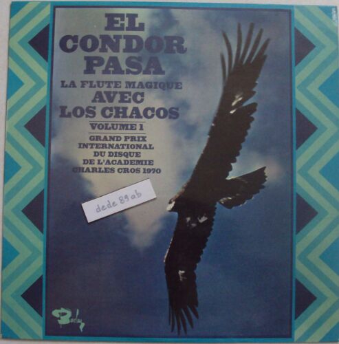 Los Chacos . El Condor Pasa - La Flute Magique . 33 Trs 12 Titres