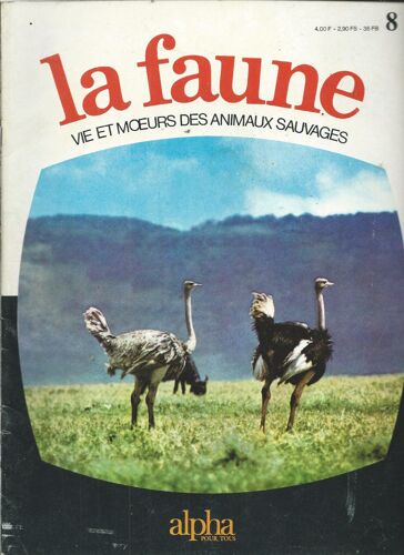 La Faune Vie Et Moeurs Des Animaux Sauvages 16/10/1974, Les Suidés, Les Autruches N° 8