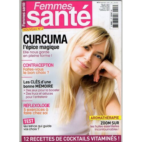 Femmes Santé 3 Curcuma L'Épice Magique
