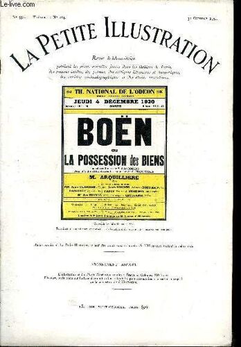 La Petite Illustration - Nouvelle Série N° 550 - Théatre N° 284 - Boën Ou La Possession Des Biens, Comédie En Trois Actes Par Jules Romains, Représenté Pour La Première Fois Le 4 Décembre 1930 Au(...)