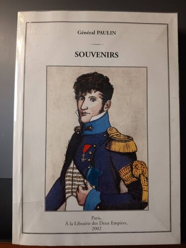 Souvenirs Du Général Paulin