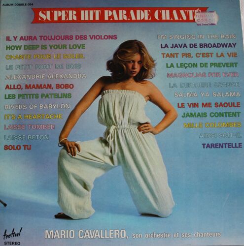Super Hit Parade Chante / Mario Cavallero, Son Orchestre Et Ses Chanteurs