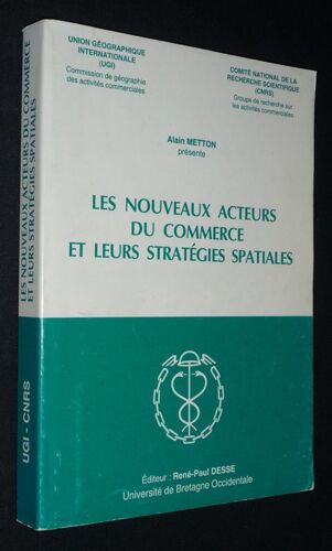Les Nouveaux Acteurs Du Commerce Et Leurs Stratégies Spatiales
