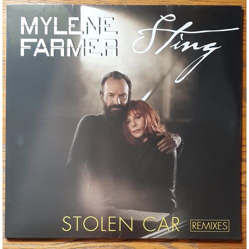 Maxi 45 Tours - Stolen Car Remixes - Mylène Farmer / Sting - 2016