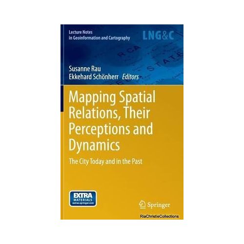 Mapping Spatial Relations, Their Perceptions And Dynamics