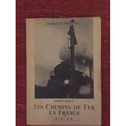 Les Chemins De Fer En France