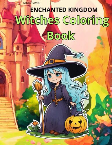 Enchanted Kingdom: Witches Coloring Book