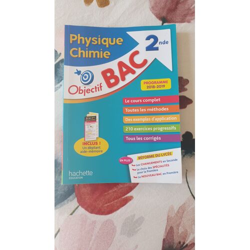 Annales 2nde Maths + Physique Chimie Édition 2018 Hachette Education