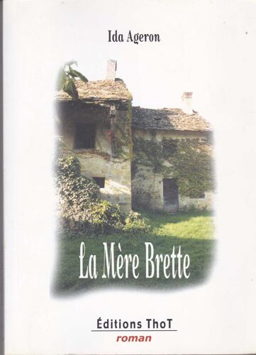 La Mere Brette
