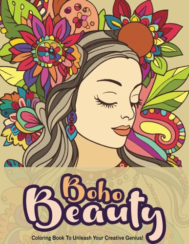 Boho Beauty: Find Peace And Calm In The Whispering Beauty Of Boho Style, 43 Unique Portraits Of Native Indian Girls, Beautiful Portraits Of Women For ... Fashion Coloring Book, Bohemian Chic Clothing