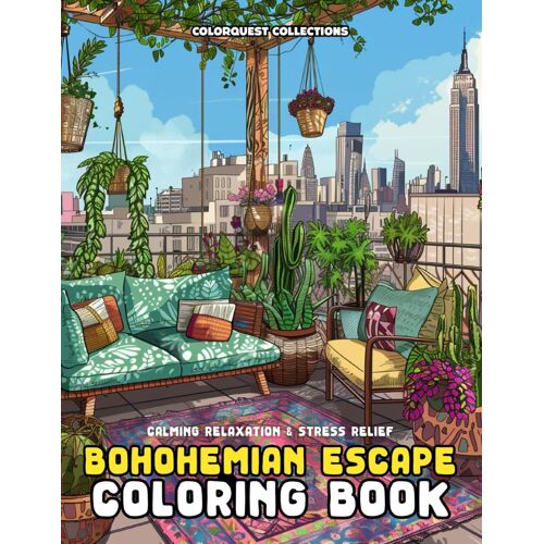 Bohemian Escape Coloring Book: Calming, Relaxing, And Stress Relieving (Boho Landscape Coloring Books)