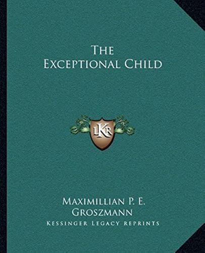 The Exceptional Child