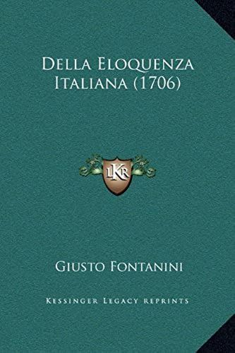Della Eloquenza Italiana (1706)