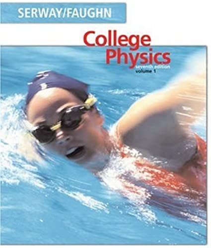 College Physics: V. 1