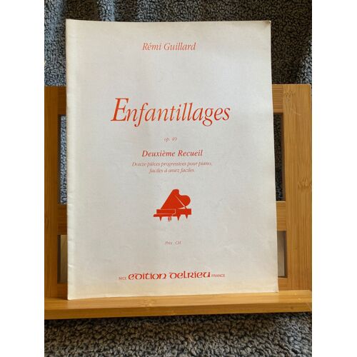 Rémi Guillard Enfantillages Opus 49 Volume 2 Partition Piano Éditions Delrieu