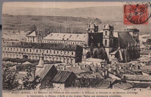 Carte Postale De Saint-Mihiel (Meuse) Le Bâtiment Des Moines
