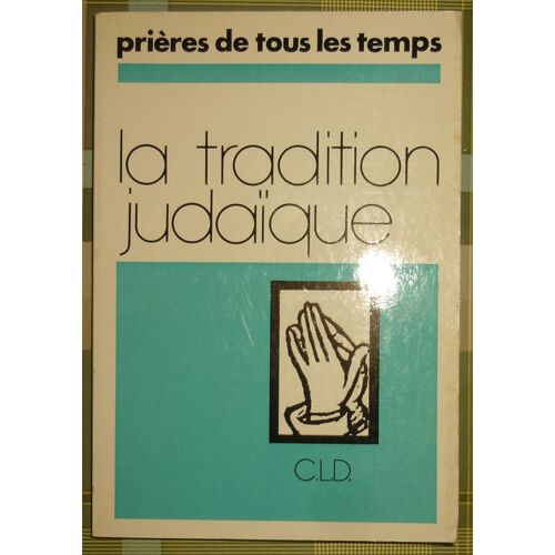 La Tradition Judaïque
