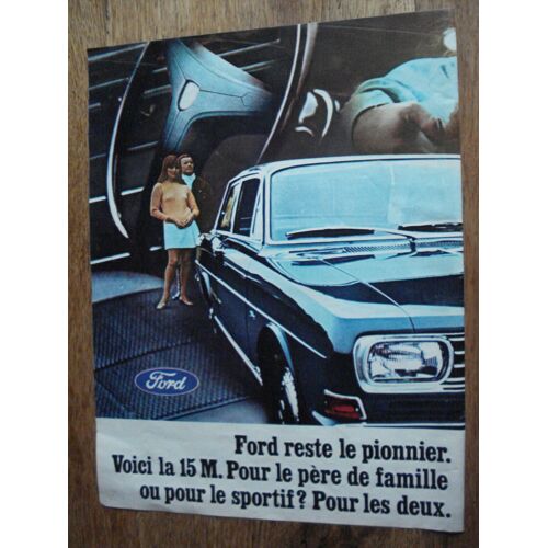 Publicité Années 60 Ford Reste Le Premier Voici La 15 M