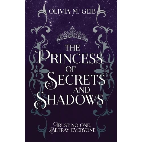 The Princess Of Secrets & Shadows