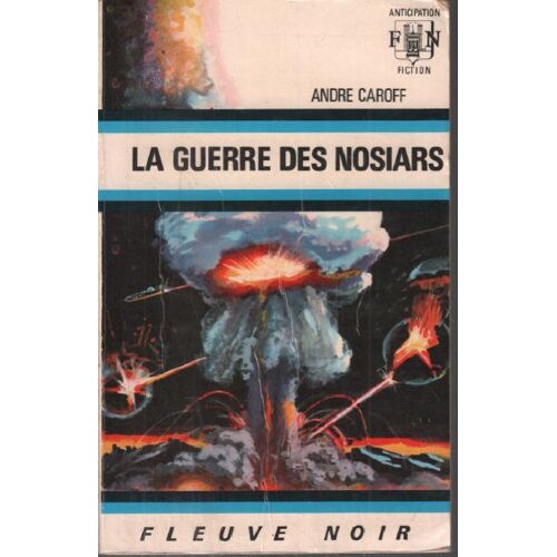 La Guerre Des Nosiars