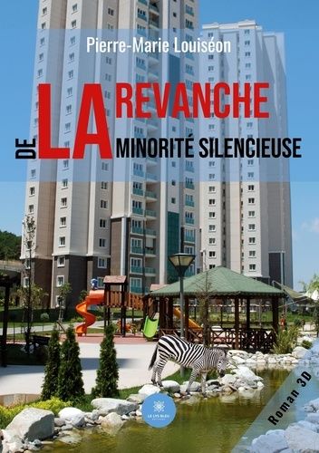 La Revanche De La Minorité Silencieuse