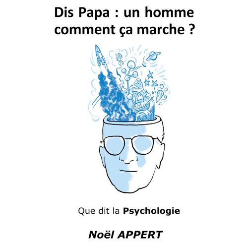 Un Homme Comment Ça Marche ?