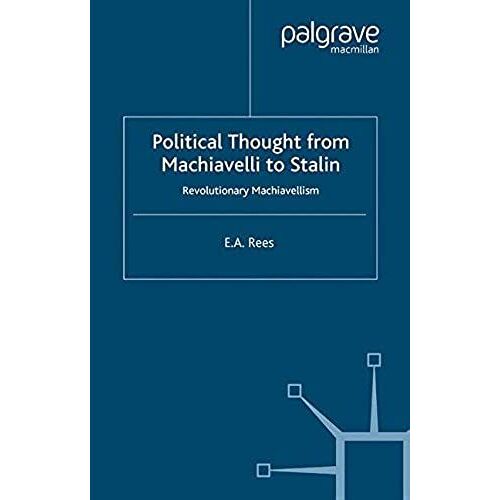 Political Thought From Machiavelli To Stalin